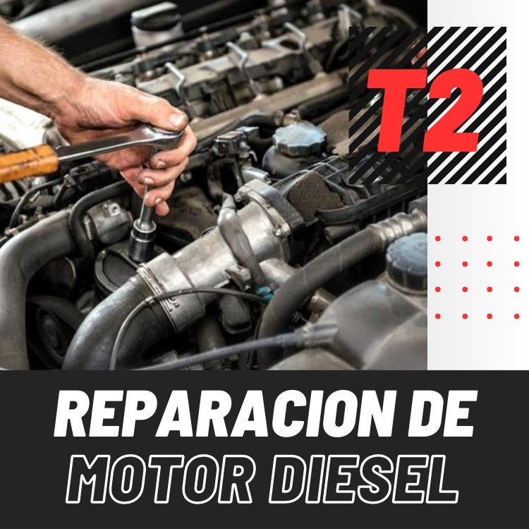 T2_Reparacion_de_Montor_de_Diesel